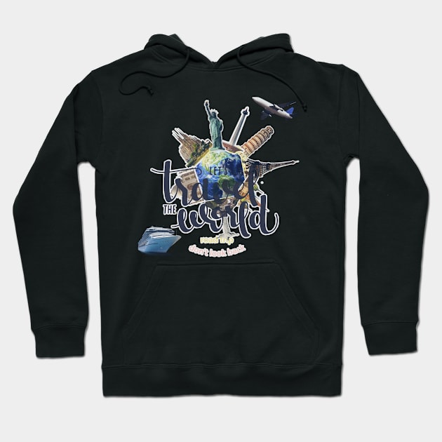 Travel around the world Hoodie by ZerkanYolo